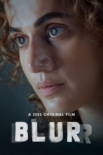 Blurr 2022 DVD Rip Full Movie